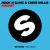 Hook N Sling & Chris Willis - Magnet - Single